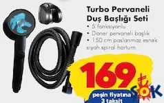 TURBO PERVANELİ DUŞ BAŞLIĞI SETİ